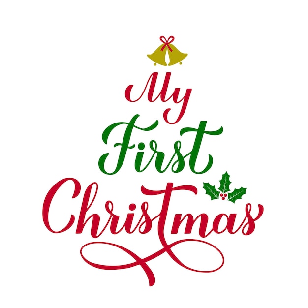 My First Christmas calligraphy hand lettering Baby 1st Christmas