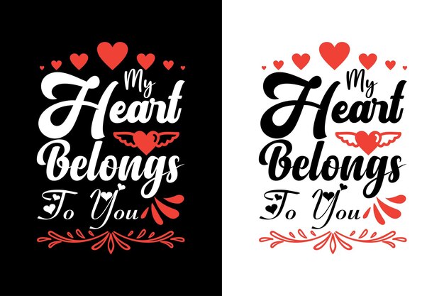 Vector my heart belongs to you. valentine's day lovely romantic vector design template