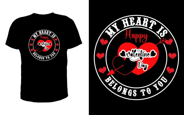 My heart is belongs to you Happy valentine t shirt design vector