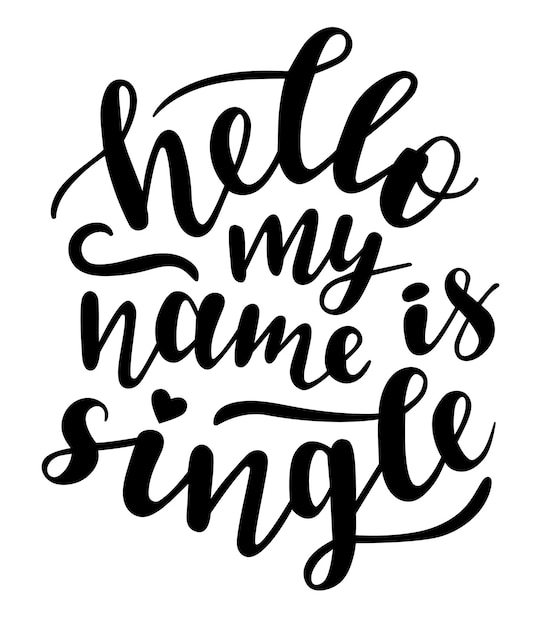 My name is Single hand lettering