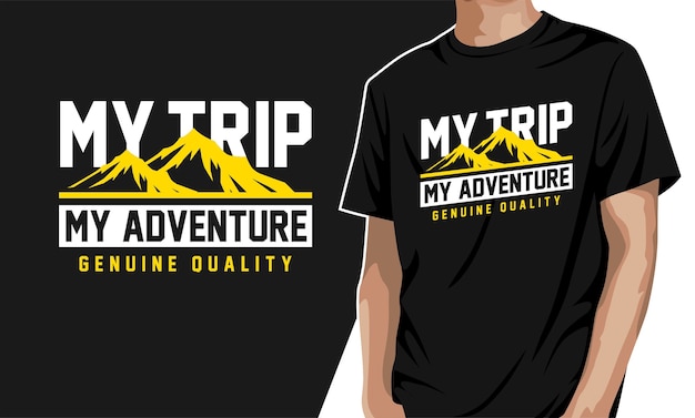 My trip my adventure graphic t-shirt