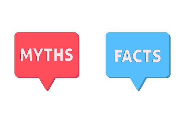 Myths facts. Speech bubble icons. Vector illustration on white background.