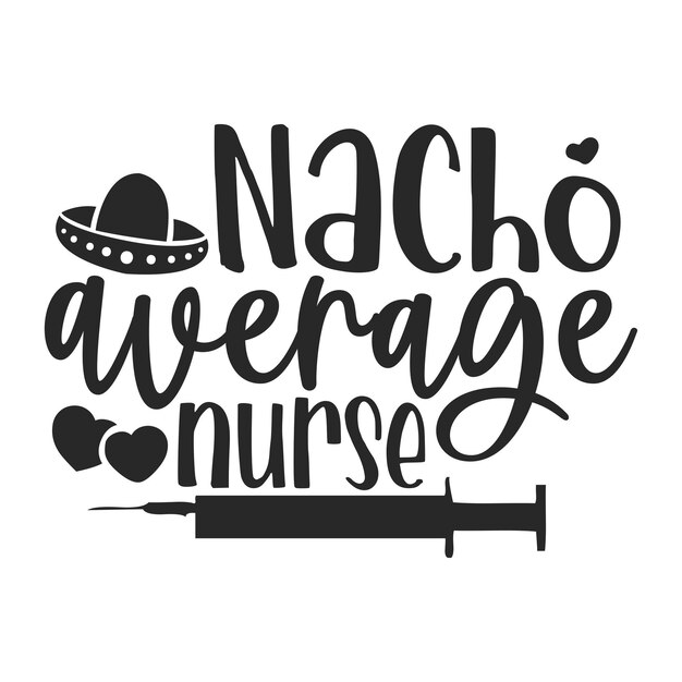 Vector nacho average nurse