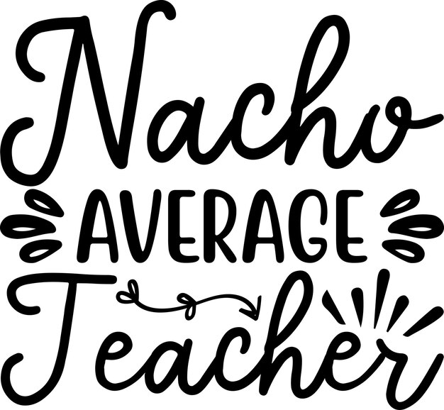 NAcho Average Teacher