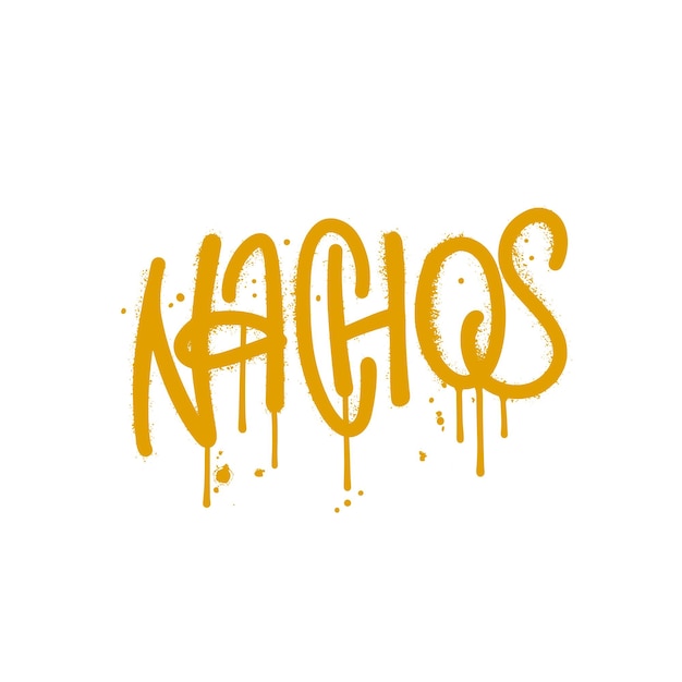 Nachos hand drawn lettering word in urban street graffiti style vector textured hand drawn illustrat