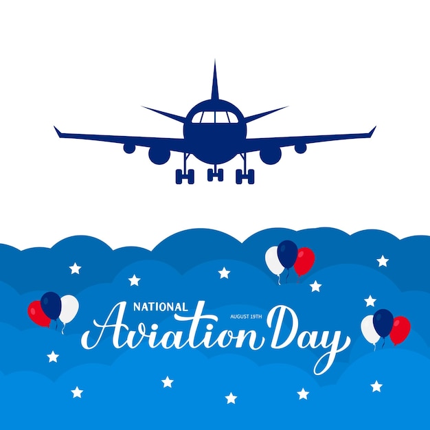 National Aviation Day typography poster Calligraphy hand lettering and airplane Holiday in USA celebrated on August 19 Vector template for banner greeting card flyer etc