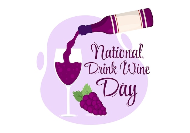 National Drink Wine Day on February 18 with Glass of Grapes and Bottle in Flat Style Illustration