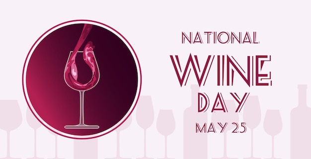 National drink wine day May 25 Horizontal banner Silhouettes of bottles Red wine is poured into a crystal glass Vintage font For advertising banner website poster sale flyer