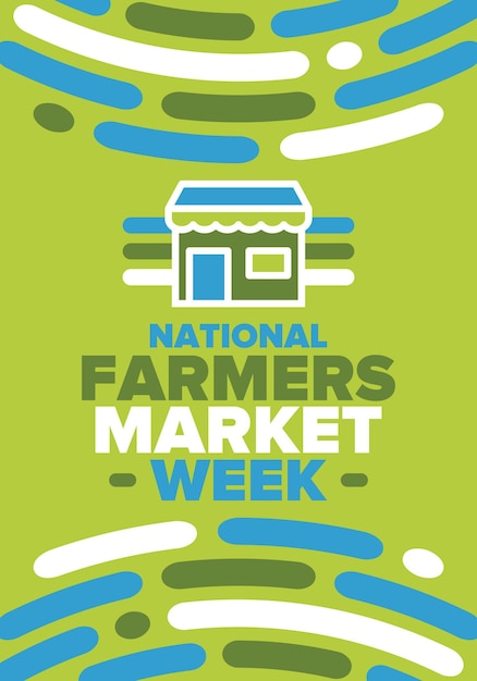 Vector national farmers market week in united states support local economy healthy food agriculture art