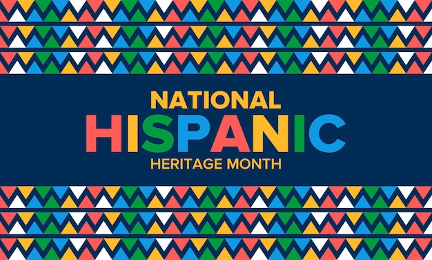 National Hispanic Heritage Month in Autumn Hispanic and Latino Americans culture Vector poster