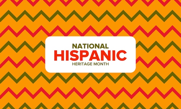 National Hispanic Heritage Month in September and October Hispanic and Latino Americans culture