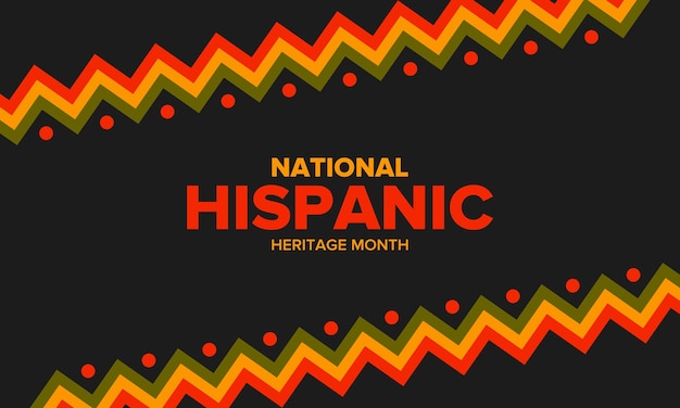 National Hispanic Heritage Month in September and October Hispanic and Latino Americans culture