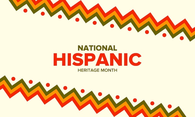 National Hispanic Heritage Month in September and October Hispanic and Latino Americans culture