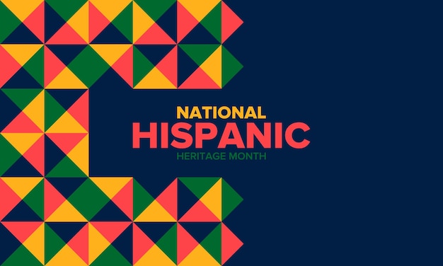 National Hispanic Heritage Month in September and October Hispanic and Latino Americans culture