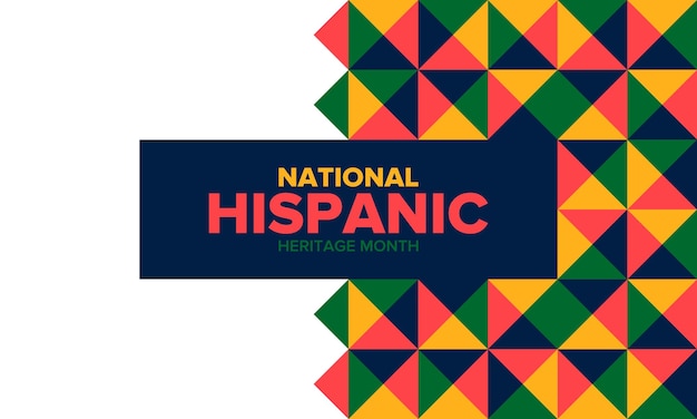 National Hispanic Heritage Month in September and October Hispanic and Latino Americans culture