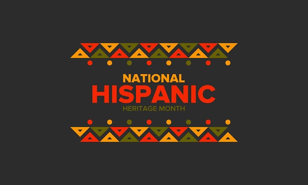 National Hispanic Heritage Month in September and October Hispanic and Latino Americans culture