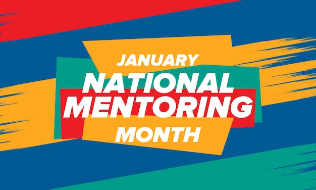 National Mentoring Month in January Coach or teacher Education and training Knowledge Vector art