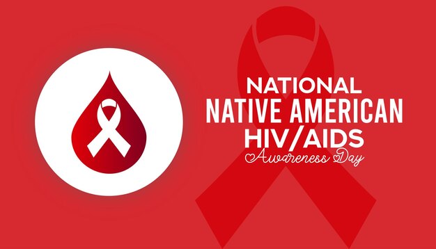 national native american hivaids awareness day 7