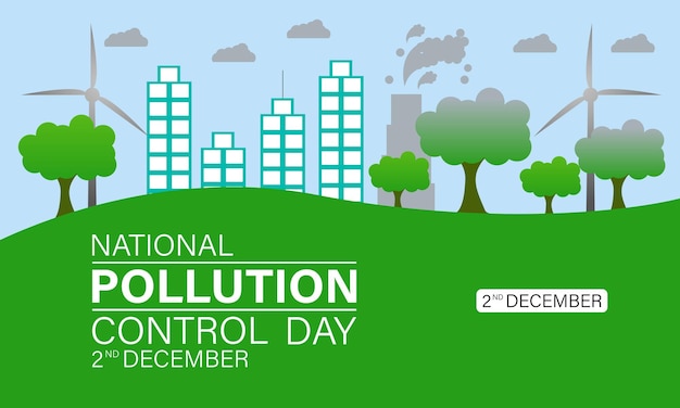 National Pollution control day is observed every year on December 2 Forest or Vehicle Problems