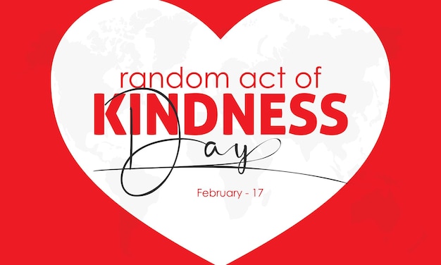 National Random Acts of Kindness Day design template concept observed on February 17 Friendship Vector Illustration