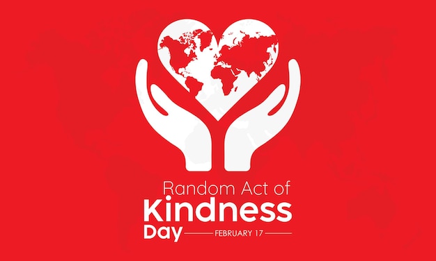 National Random Acts of Kindness Day design template concept observed on February 17 Friendship Vector Illustration