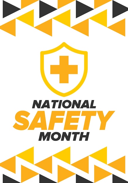 Vector national safety month in june warning of unintentional injuries at work home on the road vector