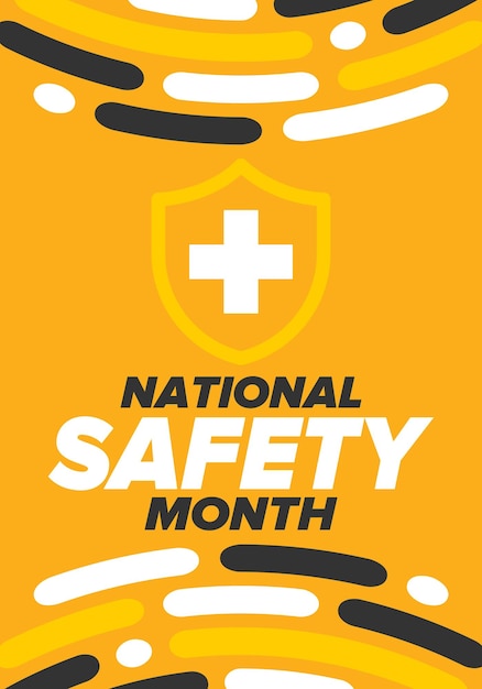 Vector national safety month in june warning of unintentional injuries at work home on the road vector