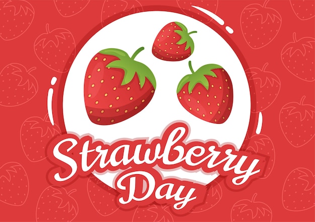 Vector national strawberry day on february 27 to celebrate the sweet little red fruit in flat illustration