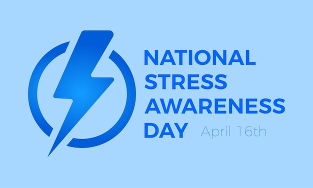 National Stress Awareness Day Observed every year of April 16 and November 6 Vector banner flyer poster and social medial template design