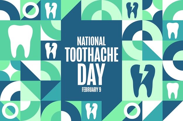 National Toothache Day February 9 Holiday concept Template for background banner card poster with text inscription Vector EPS10 illustration