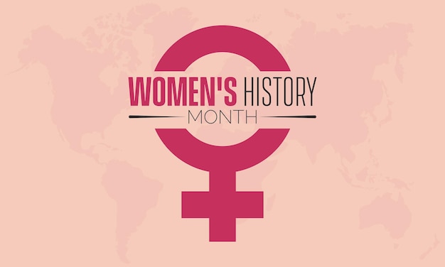 National Women's History Month Oftenoverlooked contributions of women to history concept campaign on March