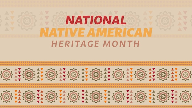 Native American Heritage Month Background design with abstract ornaments celebrating Native Indians