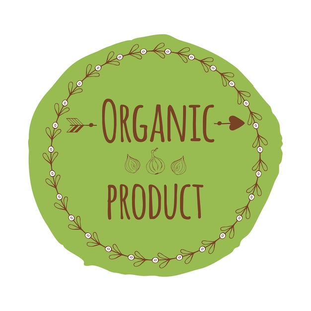 Natural fresh bio label emblem or badge with inspiring quote Organic Product