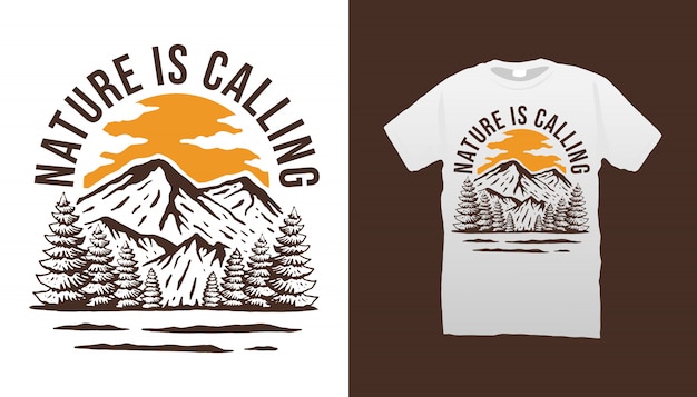 Nature is Calling Tshirt 