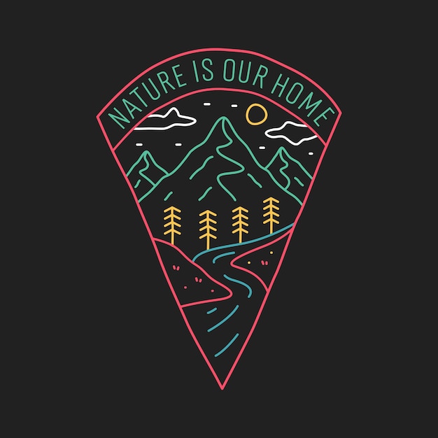 Nature is our home and mountain river in mono line for badge patch emblem graphic vector art tshirt design