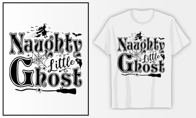 Naughty little ghost Halloween SVG T shirt design