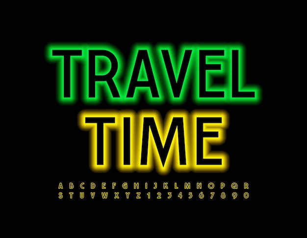  neon poster Travel Time Yellow light Font Modern glowing Alphabet Letters and Numbers set