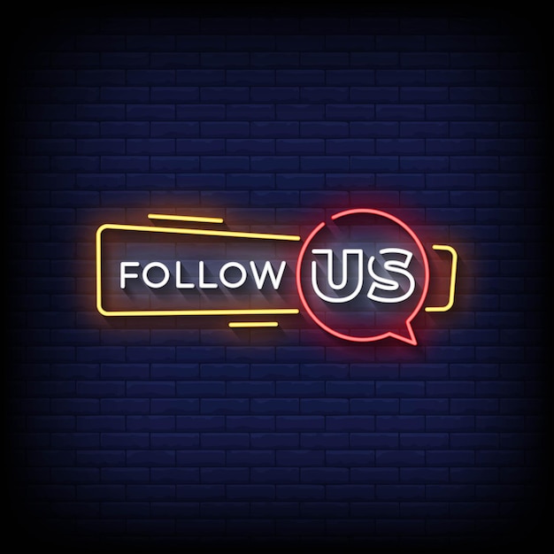 Neon Sign follow us with brick wall background vector