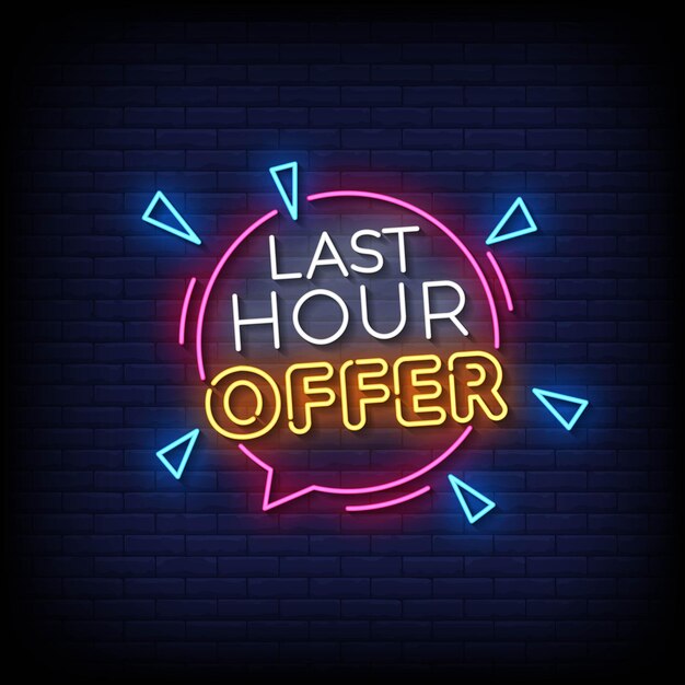 Neon Sign last hour offer with brick wall background vector