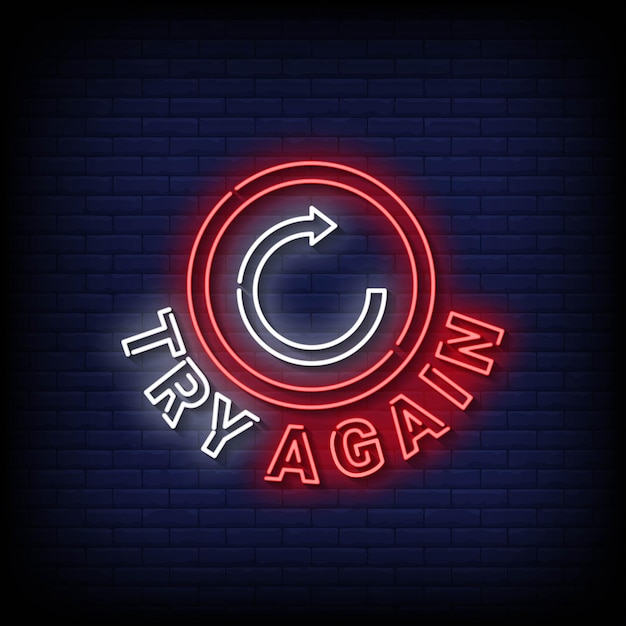 Neon Sign try again with brick wall background vector