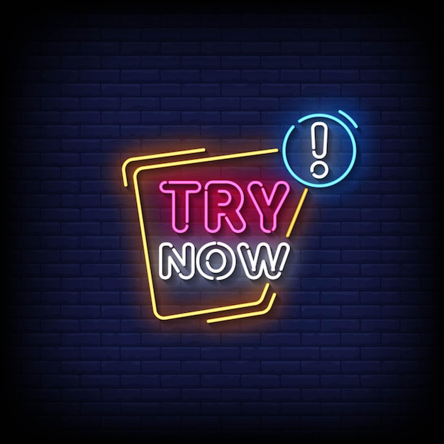 Neon Sign try now with brick wall background vector