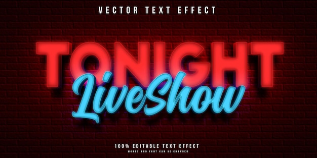 Neon style editable text effect in tonight live show