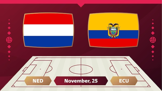 Netherlands vs Ecuador Football 2022 Group A World Football Competition championship match versus