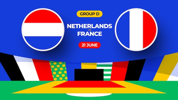 Netherlands vs France football 2024 match versus 2024 group stage championship match versus teams intro sport background championship competition