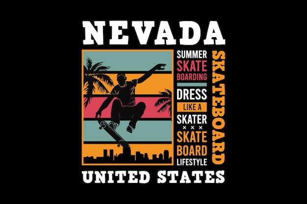 .Nevada skateboarding, design sleety retro style.