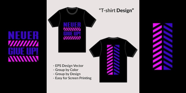 Never give up streetwear theme typography design for premium tshirt vector clothing merchandise