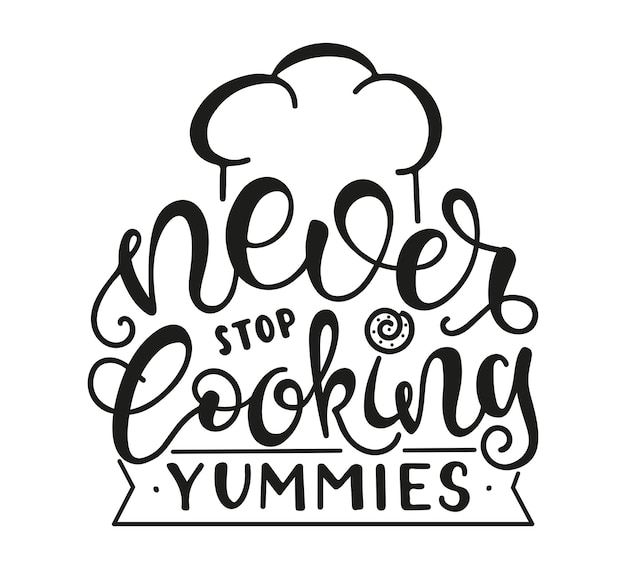 Never Stop Cooking Yummies