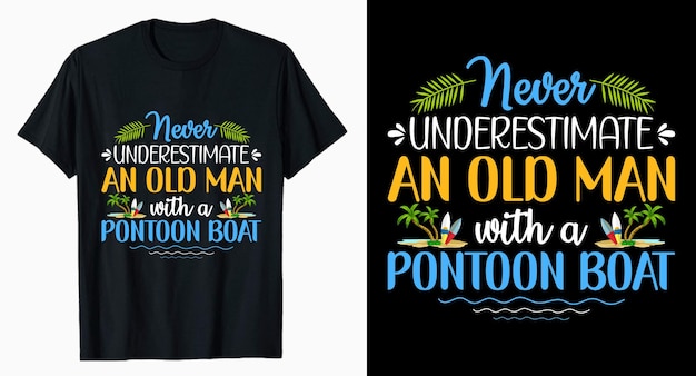 Never underestimate an old man Summer typography tshirt design