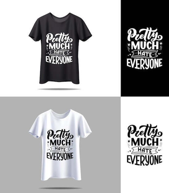 New Black and white Tshirt vector with mockup typography quotes Vintage typography print design