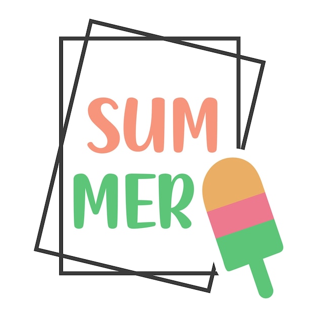 New crafts simple summer quotes summer SVG cut files typography tshirt design with ice cream vector